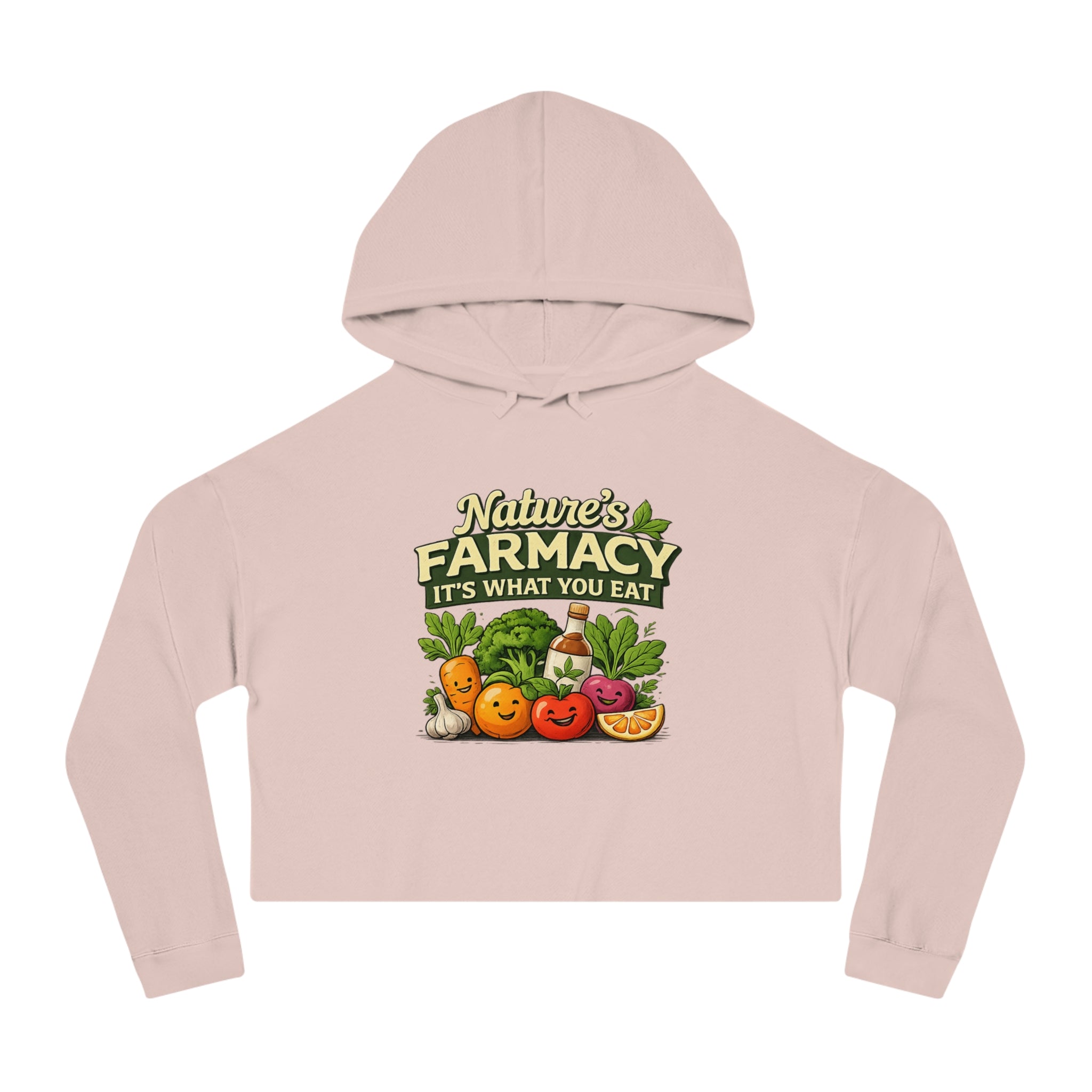 Cropped Hoodie – "Nature's Farmacy" Cute Veggie Graphic, It's What You Eat
