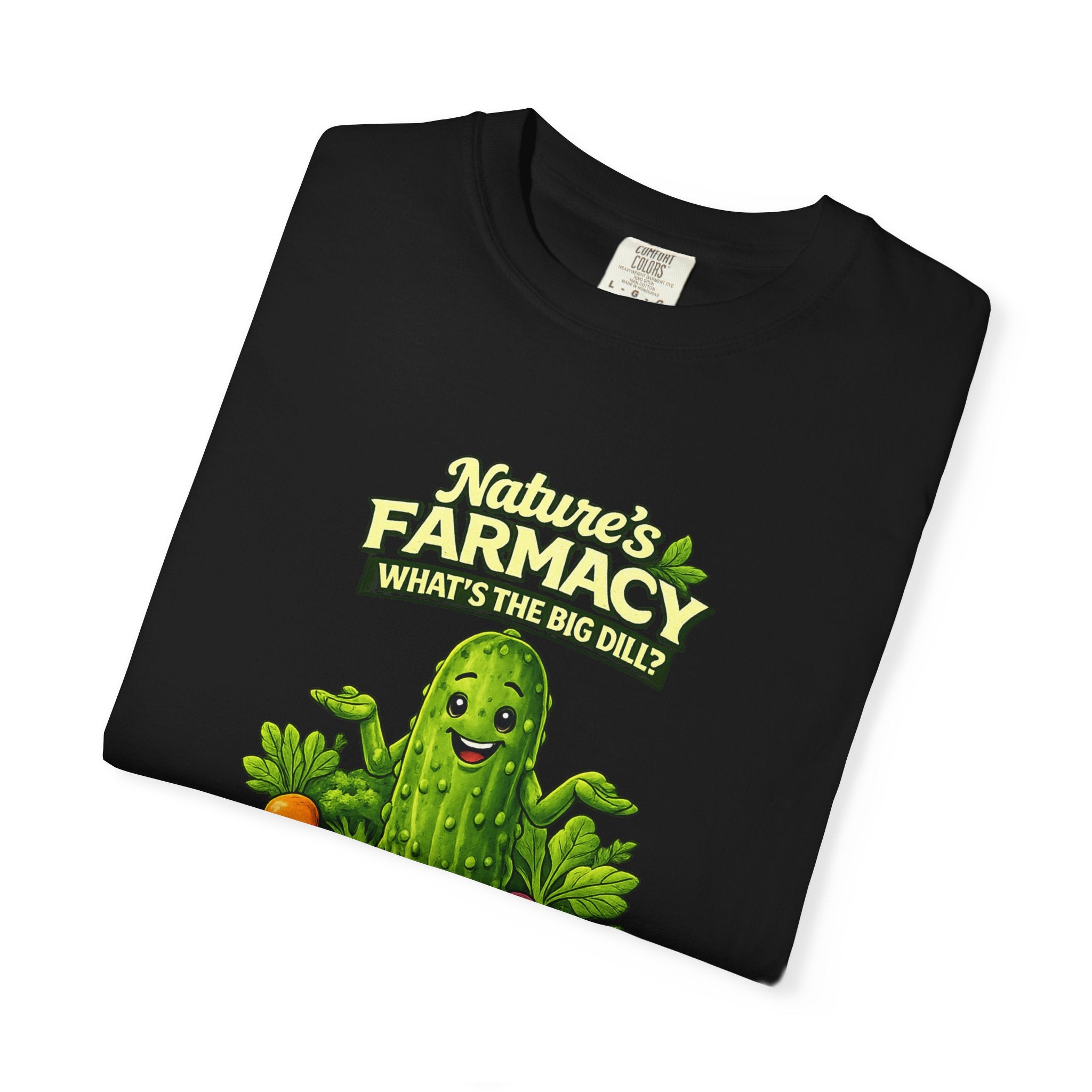 Nature's Farmacy "What's the big Dill" Pickle T-Shirt