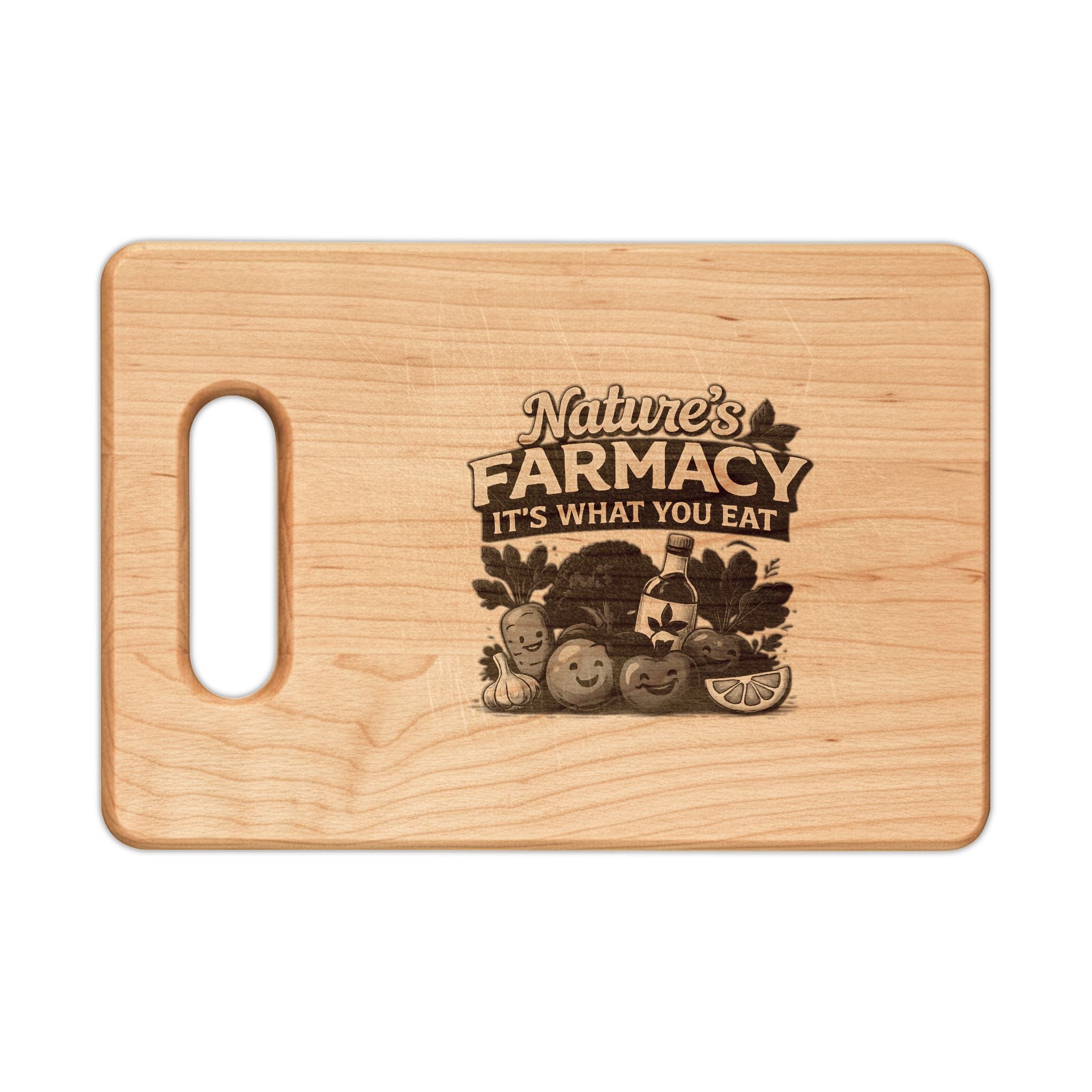 Engraved Wooden Cutting Board — "Nature's Farmacy, It's What You Eat"
