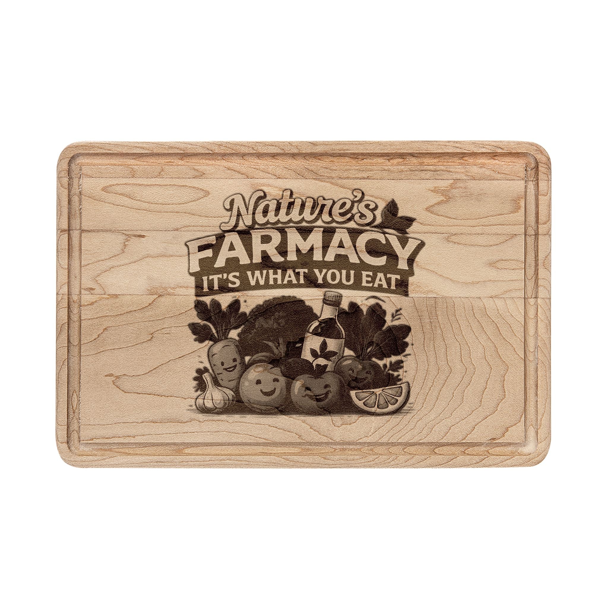 Engraved Wooden Cutting Board — "Nature's Farmacy, It's What You Eat"