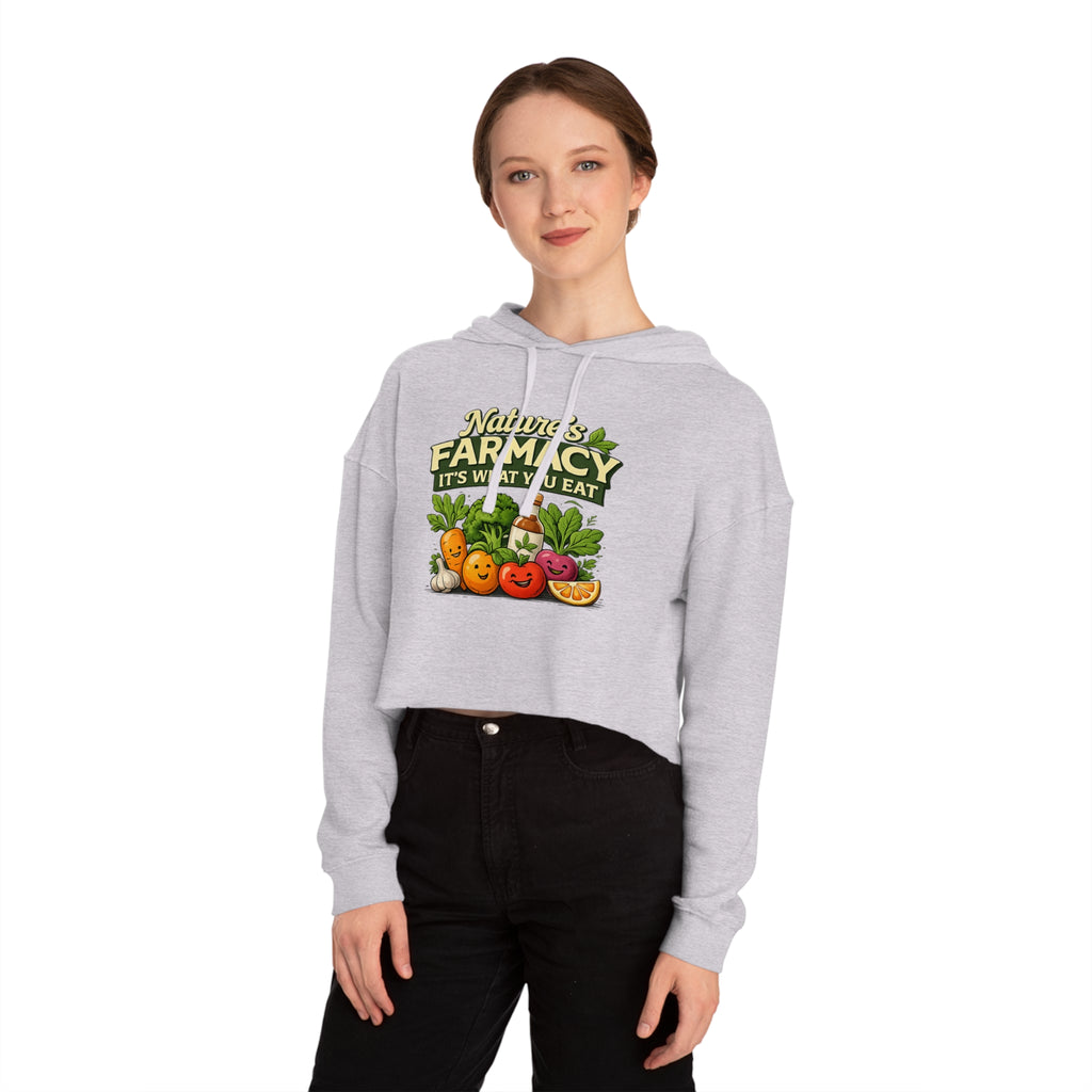 Cropped Hoodie – "Nature's Farmacy" Cute Veggie Graphic, It's What You Eat