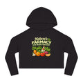 Cropped Hoodie – "Nature's Farmacy" Cute Veggie Graphic, It's What You Eat